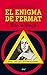 El enigma de Fermat (Ariel) (Spanish Edition)