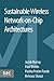 Sustainable Wireless Network-on-Chip Architectures