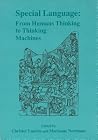 Special Language: From Humans Thinking to Thinking Machines (Multilingual Matters) Special Language: From Humans Thinking to Thinking Machines (Multilingual Matters)
