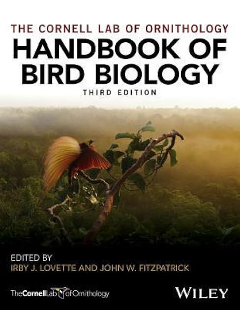 The Cornell Lab of Ornithology Handbook of Bird Biology