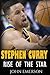 Stephen Curry: Rise of the Star