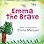 Emma The Brave