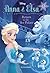 Return to the Ice Palace (Disney Frozen: Anna & Elsa, #8)