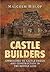 Castle Builders by Malcolm Hislop