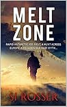 Melt Zone (Spire Action-Thriller, #3)