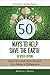50 Ways to Help Save the Earth, Revised Edition: How You and Your Church Can Make a Difference