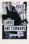 House of Lords and Commons: Poems