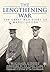 The Lengthening War: The Great War Diary of Mabel Goode