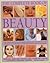 The Complete Book of Beauty: The Ultimate Guide To Skincare, Makeup, Haircare, Hairstyling, Diet And Fitness