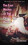 The Last Nights of The Frangipani Hotel (The Actor's Circle #2)