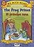 The Frog Prince / El Príncipe Rana (We Both Read Bilingual) (English and Spanish Edition)