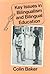 Key Issues in Bilingualism and Bilingual Education (Multilingual Matters, 35)