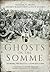 Ghosts on the Somme: Filmin...
