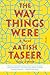The Way Things Were by Aatish Taseer
