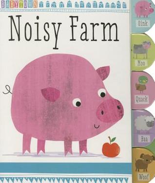 BabyTown Noisy Farm (Board Book)