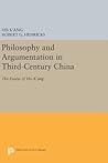 Philosophy and Argumentation in Third-Century China: The Essays of Hsi K'ang (Princeton Library of Asian Translations)