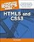 The Complete Idiot's Guide to HTML5 and CSS3: Everything You Need to Code and Design the Web Content and That’ll Get Your Site