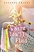 Where You'll Find Me