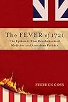 The Fever of 1721...