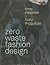 Zero Waste Fashion Design (Required Reading Range)