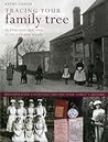 Tracing Your Family Tree: Discover Your Roots And Explore Your Family's History