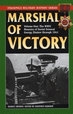 Marshal of Victory (Stackpole Military History Series) (VOLUME 1)