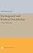 Kierkegaard and Radical Discipleship (Princeton Legacy Library)
