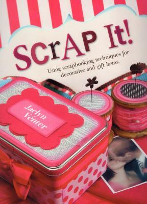Scrap It! (Paperback)