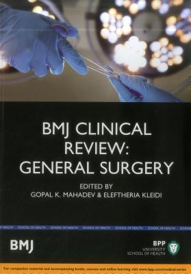 BMJ Clinical Review: General Surgery (BMJ Clinical Review Series)