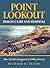 Point Lookout Prison Camp and Hospital: The North's Largest Civil War Prison