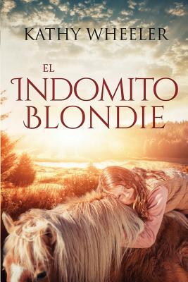 El indómito Blondie (Spanish Edition)