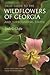 Field Guide to the Wildflowers of Georgia and Surrounding States by Linda G. Chafin