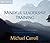 Mindful Leadership Training by Michael   Carroll