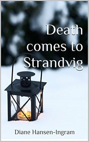 Death comes to Strandvig (The Strandvig Mysteries 1)