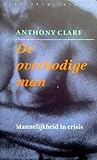 De overbodige man - Mannelijkheid in crisis