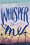 Whisper to Me by Nick Lake