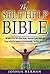 Self Help Bible: Get Help in Life for Self-Esteem, Success, Depression, Anxiety, Abuse, and Trauma, to Boost the Happiness in Your Relationships, Your ... Addictions, Weight Problems, Natural Cures)