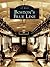 Boston's Blue Line (Images of Rail)