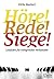 Höre-rede-siege!: Leitfaden für erfolgreiches Verhandeln (German Edition)