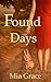 Found Days