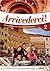 Arrivederci! 2 Libro (+ Audio CD)