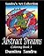 Abstract Dreams: Coloring Book 1 (Sandru's Art) (Volume 1)