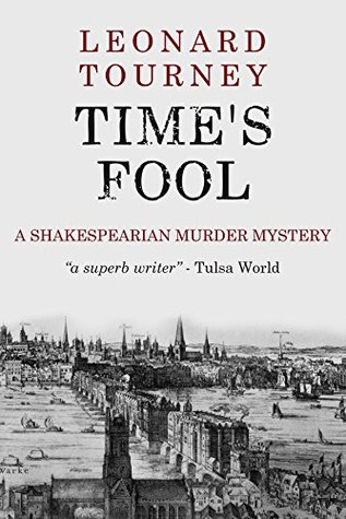 Time's Fool (A Mystery of Shakespeare Book 1)