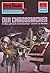 Perry Rhodan 773: Der Chaosmacher: Perry Rhodan-Zyklus "Aphilie" (Perry Rhodan-Erstauflage) (German Edition)