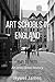 Art Schools in England 1945 to 1970: An anecdotal history