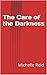 The Care of the Darkness