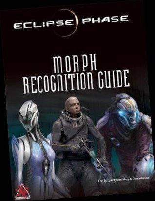 Morph Recognition Guide (Eclipse Phase 1st Edition)