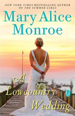 A Lowcountry Wedding (Lowcountry Summer Book 4)