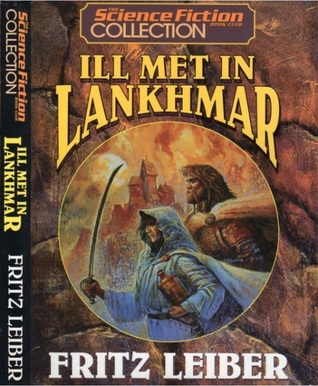 Ill Met In Lankhmar By Fritz Leiber