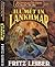 Ill Met in Lankhmar (Fafhrd and the Gray Mouser, #1-2)